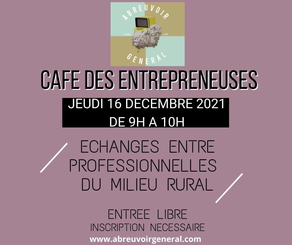 café des entrepreneuses Abreuvoir Général