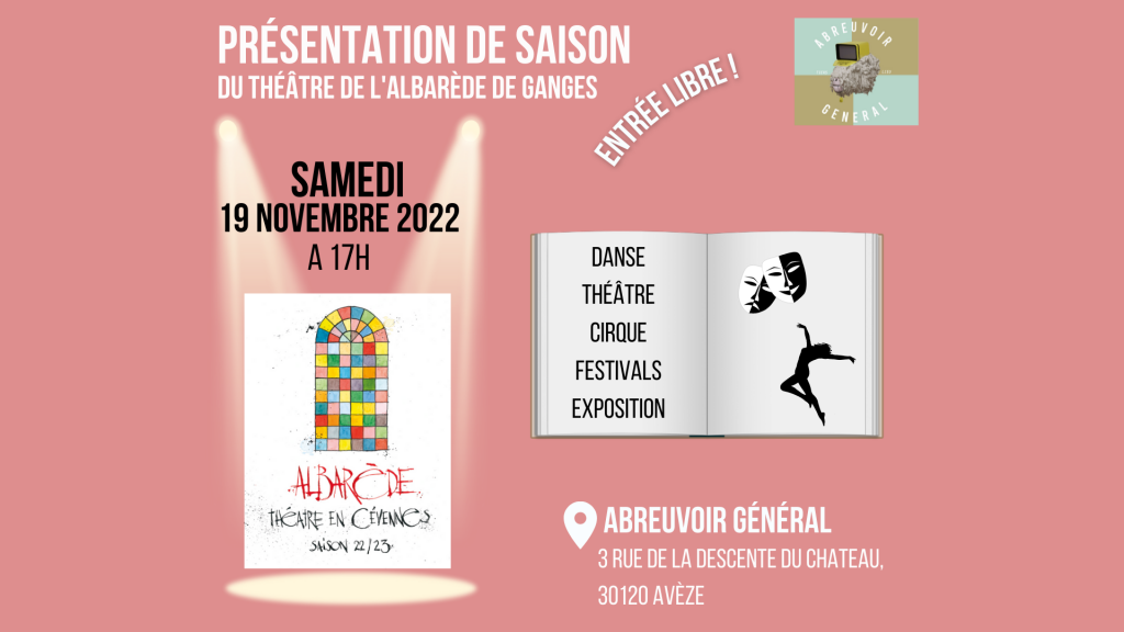 Présentation de la saison 2022-2023 du théâtre de l'Albarède de Ganges