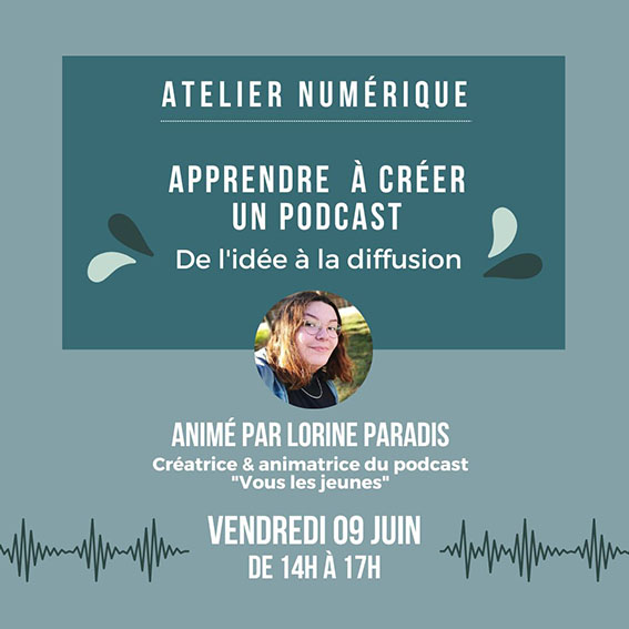 Atelier podcast 09 juin 2023